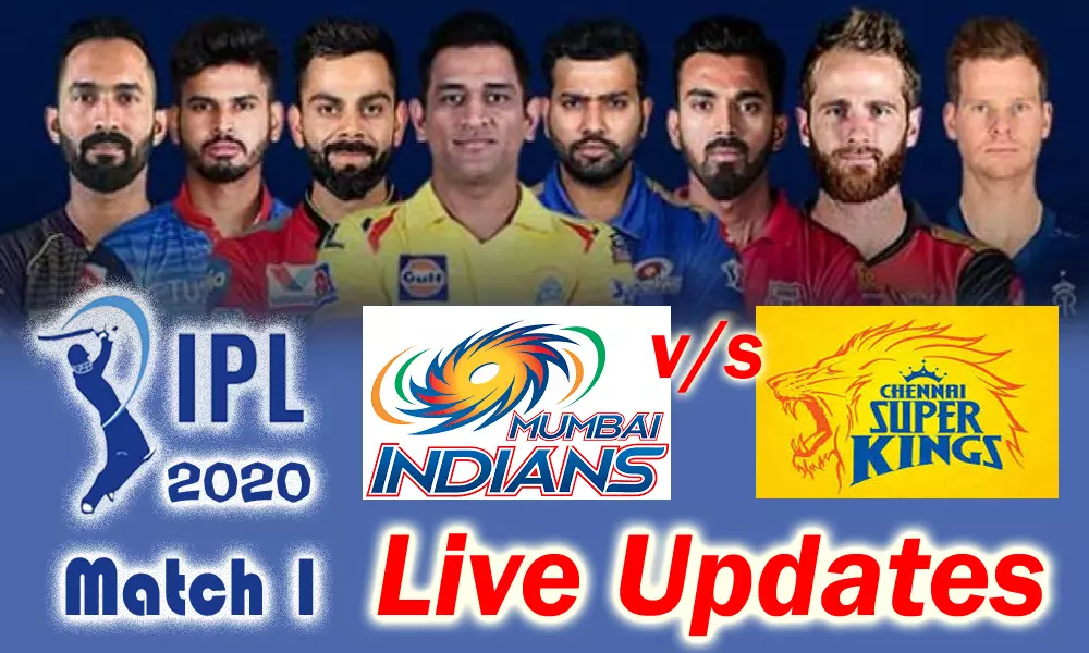 IPL 2020 live updates : ముంబై ఇండియన్స్-చెన్నై సూపర్ కింగ్స్ మ్యాచ్ లైవ్ అప్ డేట్స్!
