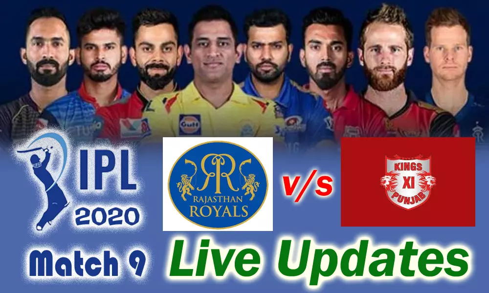 IPL 2020 Match 9 Live Updates and Live score : రాజస్థాన్ రాయల్స్ తో కింగ్స్ XI పంజాబ్ మ్యాచ్ లైవ్ అప్ డేట్స్!