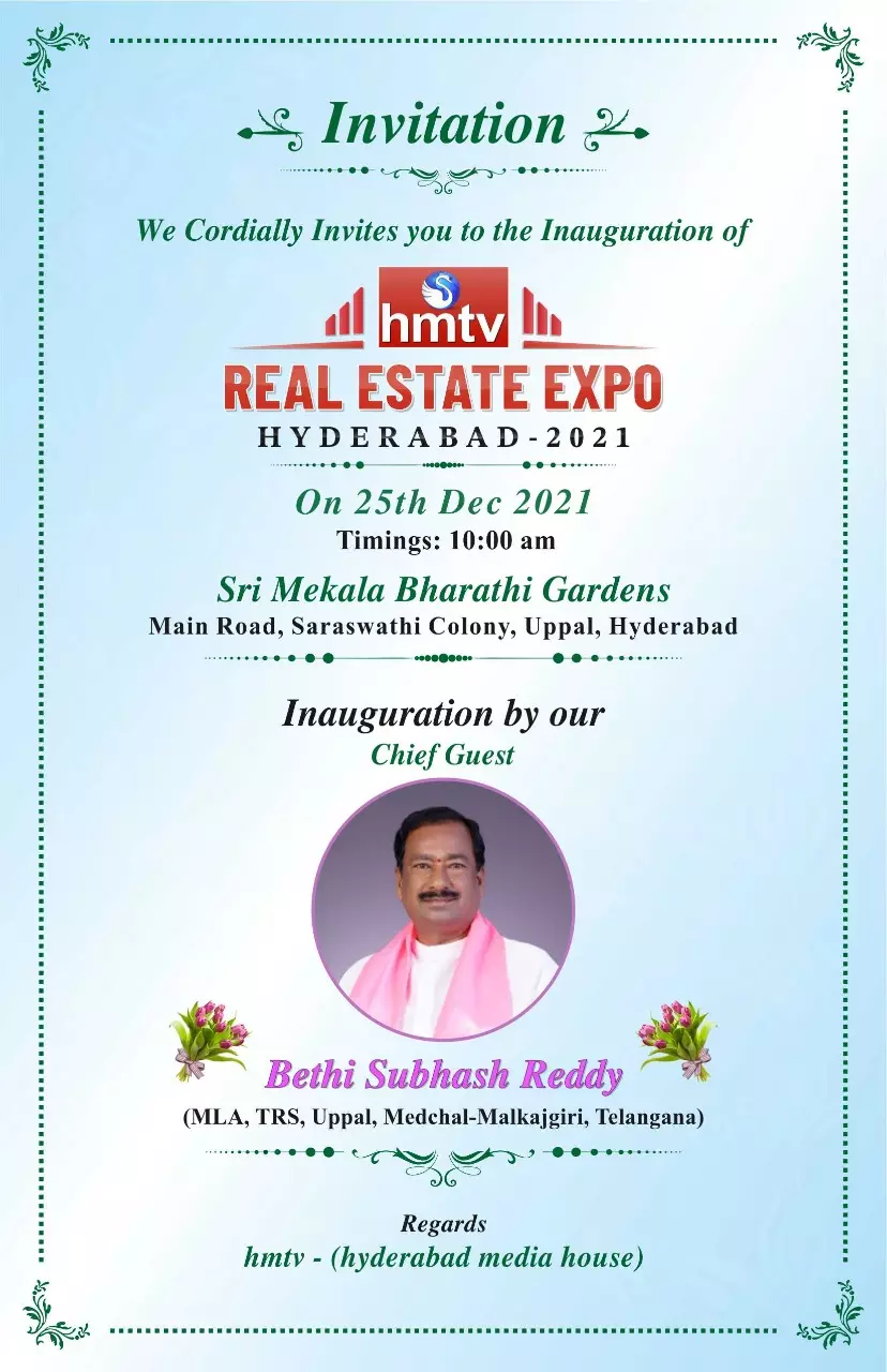 హెచ్ఎంటీవీ రియల్ ఎస్టేట్ ఎక్స్ పో ముఖ్య అతిథిగా విచ్చేయుచున్న భేతి సుభాష్ రెడ్డి గారు (ఉప్పల్ ఎమ్ఎల్ఏ)