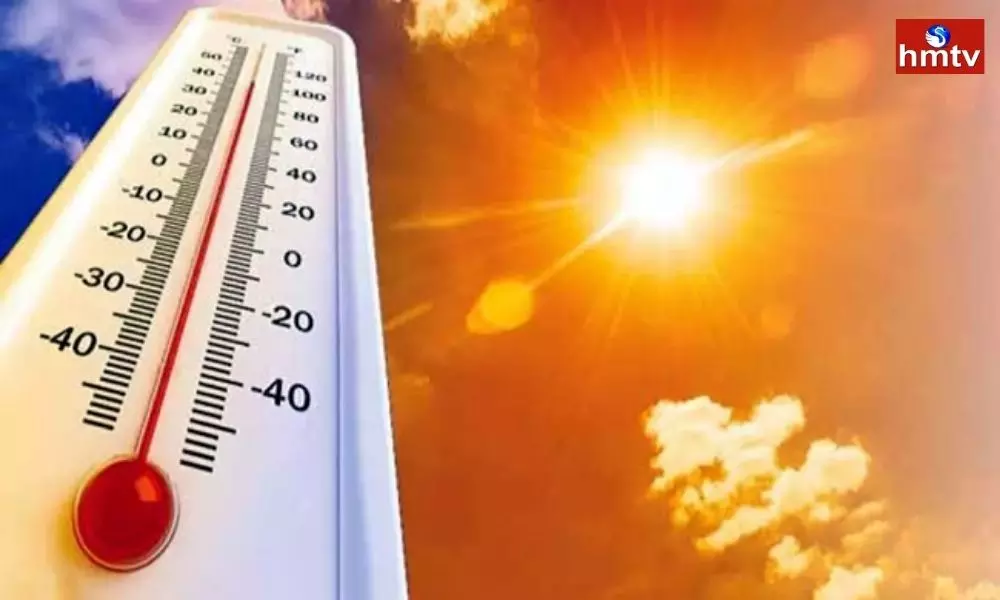 Temperatures in Telangana Will Rise Further Today and Tomorrow