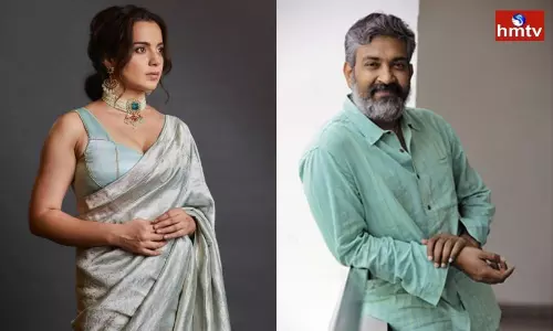 Kangana Ranaut Praises RRR Director SS Rajamouli | Tollywood News Kangana Ranaut Praises RRR Director SS Rajamouli | Tollywood News