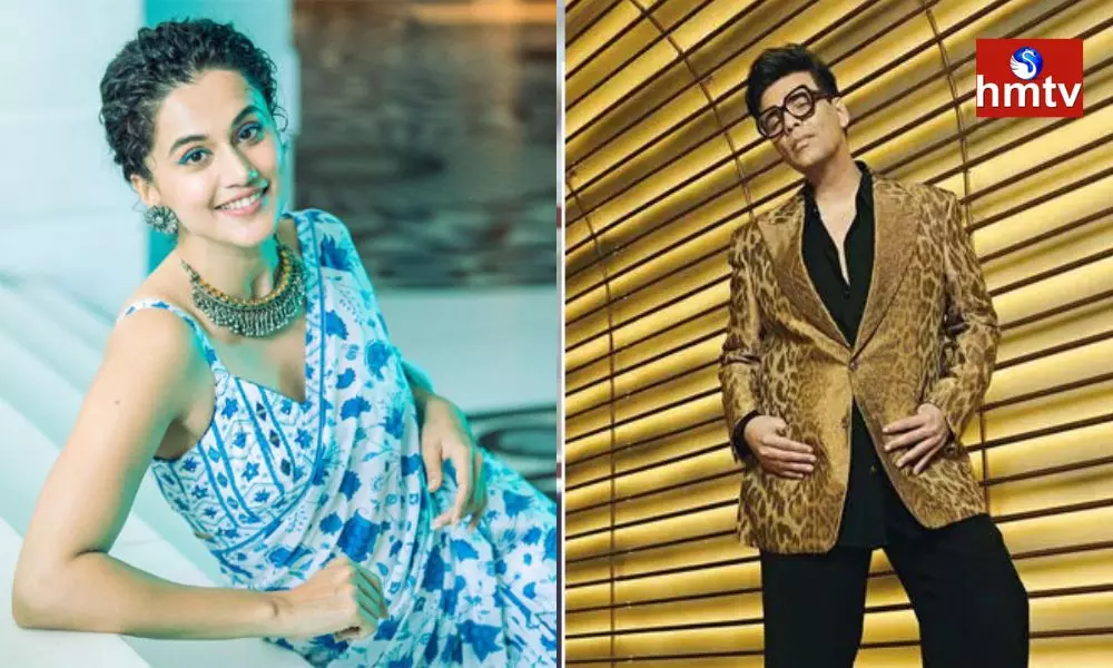 Taapsee Pannu On Why Shes Not Invited To Koffee With Karan