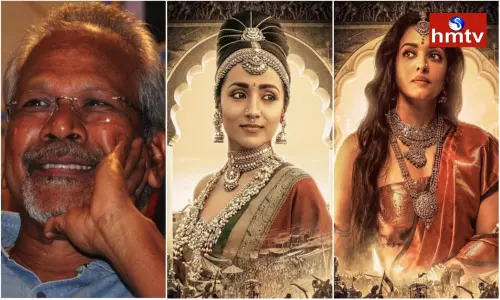 Mani Ratnam Warning To Trisha & Aishwarya Rai