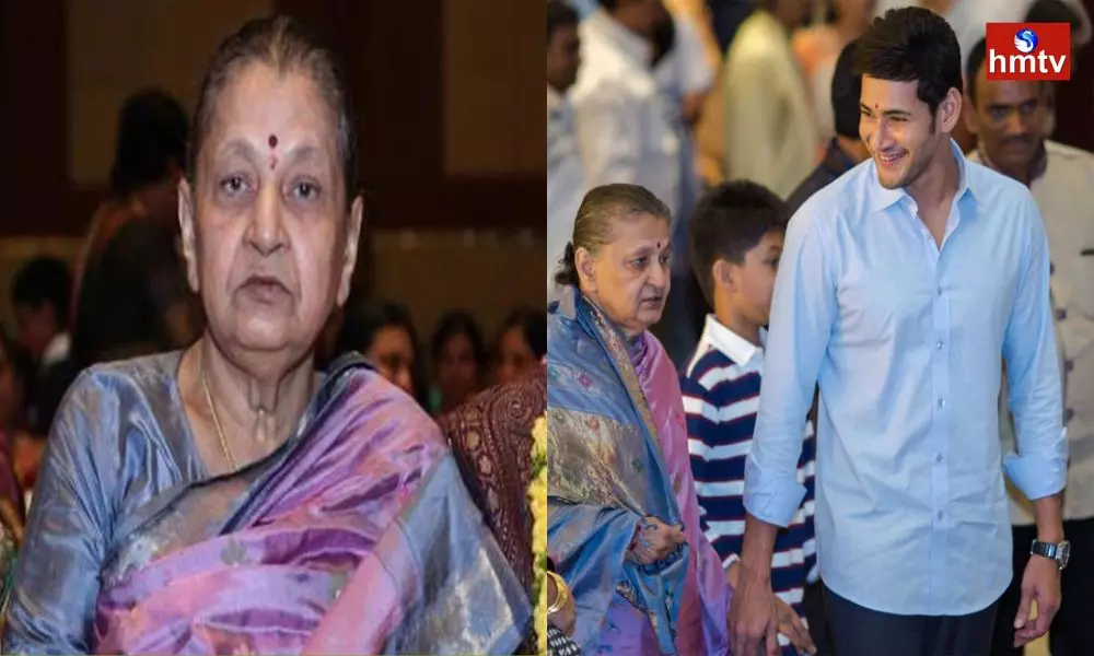 Mahesh Babu Mother Passed Away