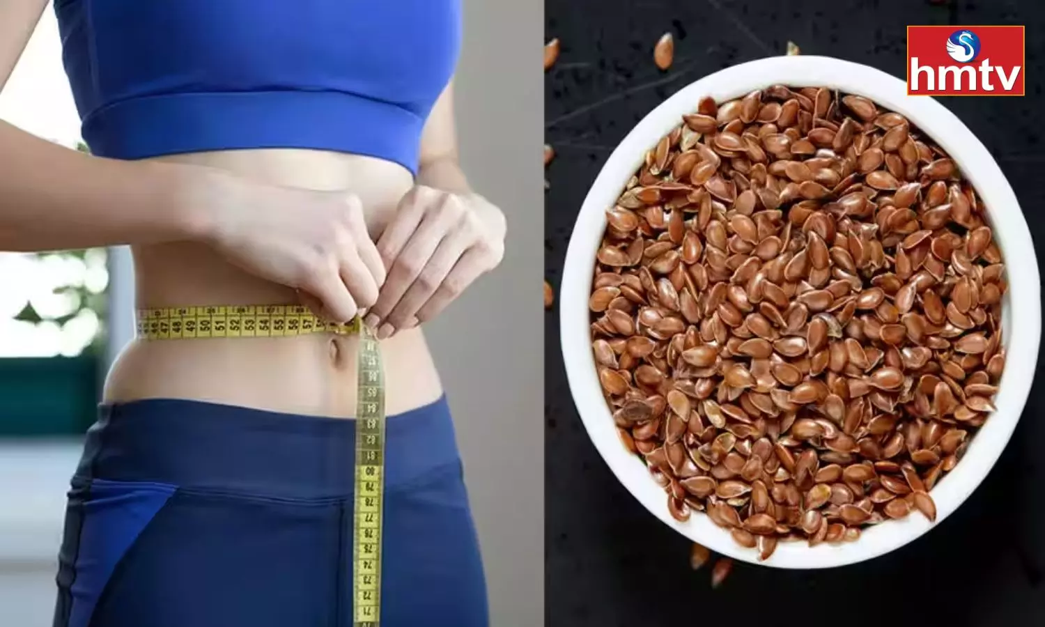 Flaxseeds are Specialized in Weight Loss you Will Look Slim and Trim in a Week