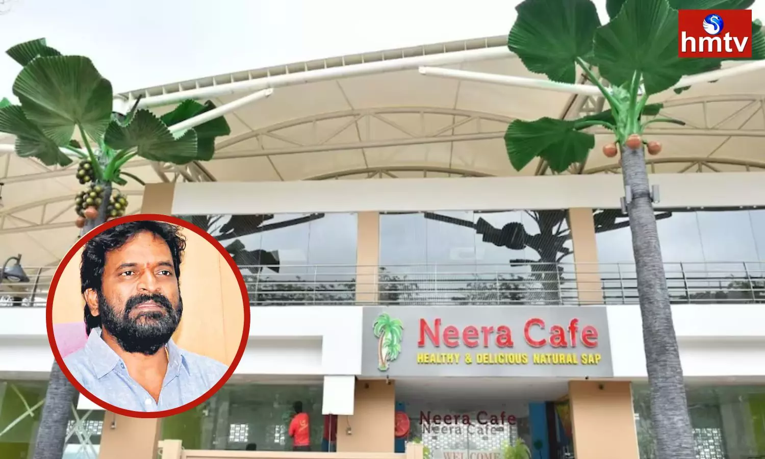 Srinivas Goud About Neera Cafe