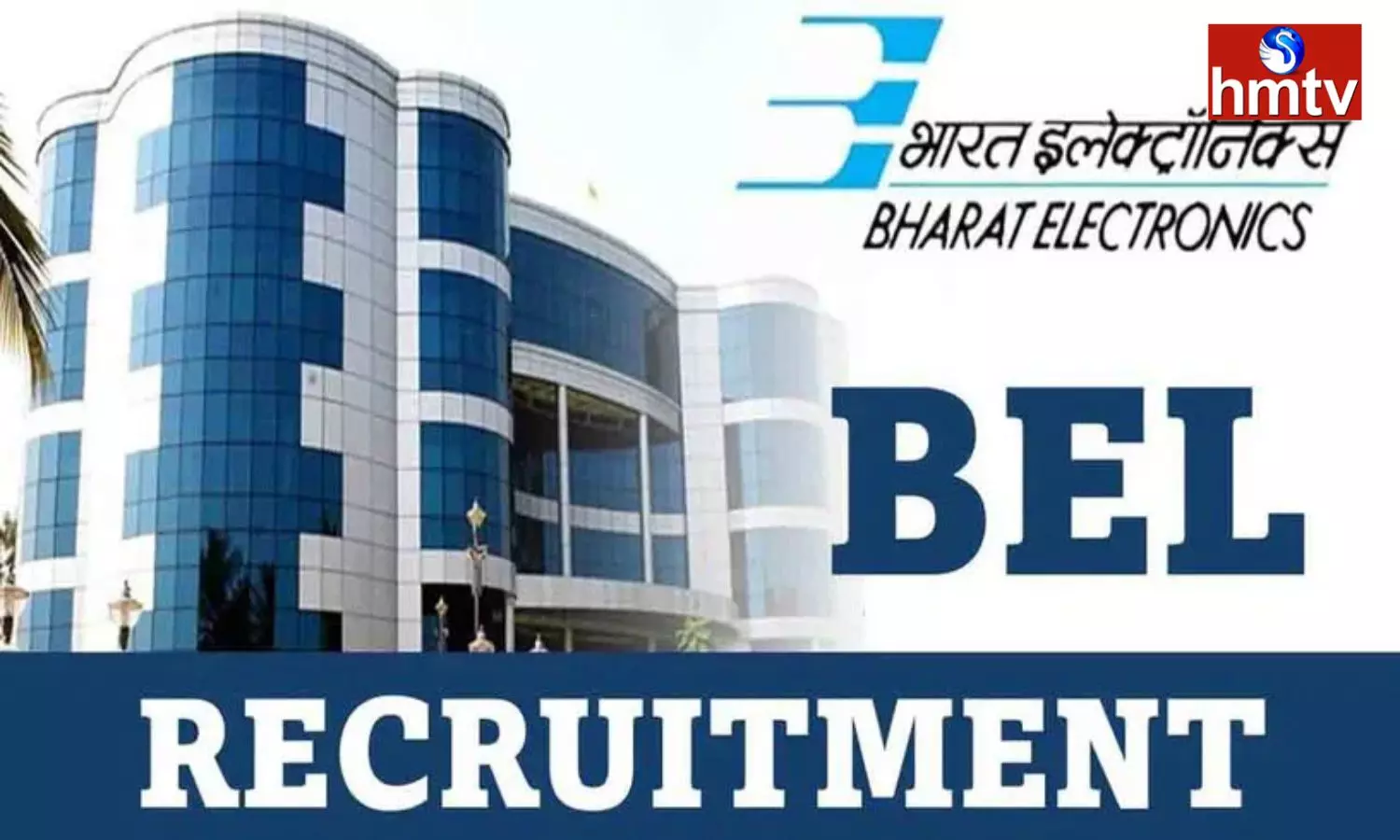 BEL Bengaluru Recruitment 2023 for 428 Posts, Apply Online