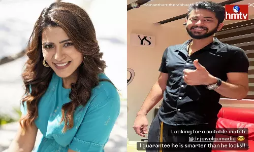 Samantha Looking For Suitable Match For her Doctor