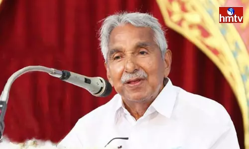 Kerala Former CM Oommen Chandy passed away