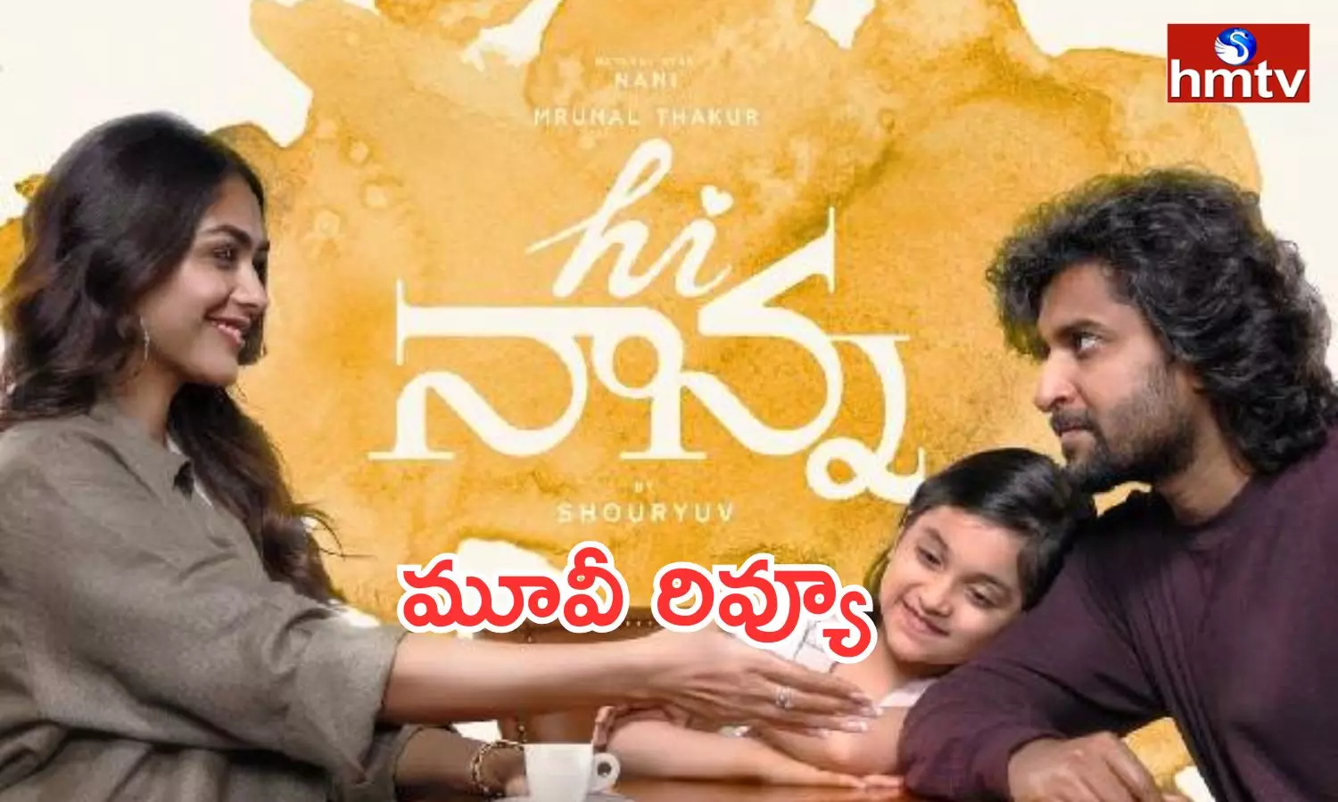 HI Nanna Movie Review In Telugu
