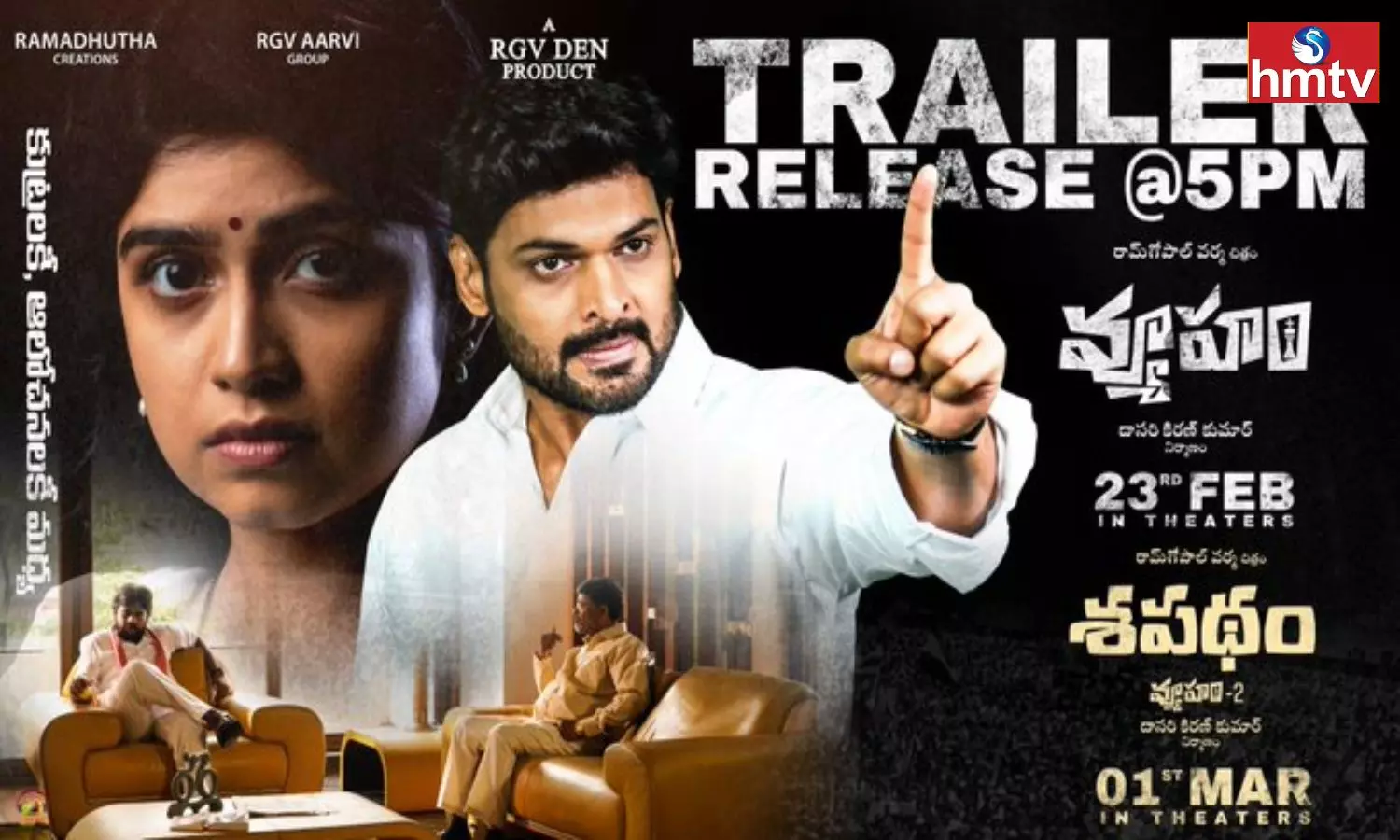 Vyooham And Shapadham Trailer Release 5 Pm Today
