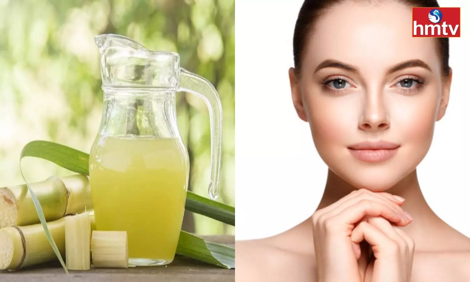 Increase Beauty With Sugarcane Juice Become Young