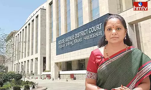 MLC Kavitha  Approached Delhi Rouse Avenue Court