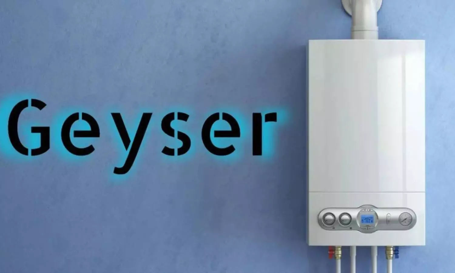 Avoid High Electricity Bills Smart Ways to Use Your Geyser Efficiently