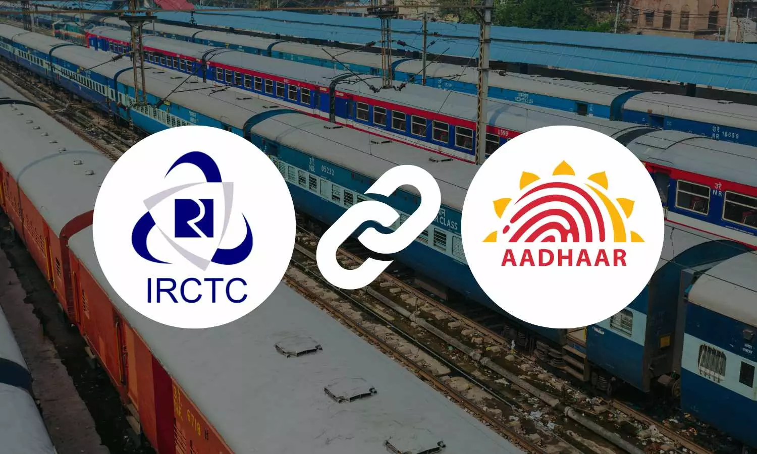 IRCTC: తత్కాల్‌ టికెట్ బుకింగ్‌కు ఆధార్ తప్పనిసరి – ఇలా లింక్ చేయాలి