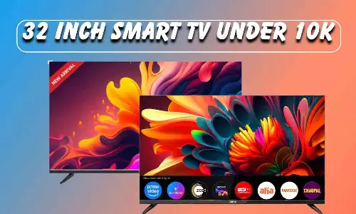 Best Smartphone Under 10000: రూ. 10,000కే 32-అంగుళాల స్మార్ట్ టీవీలు.. ఈ డీల్ మిస్ చేయకండి..! Best Smartphone Under 10000: రూ. 10,000కే 32-అంగుళాల స్మార్ట్ టీవీలు.. ఈ డీల్ మిస్ చేయకండి..!