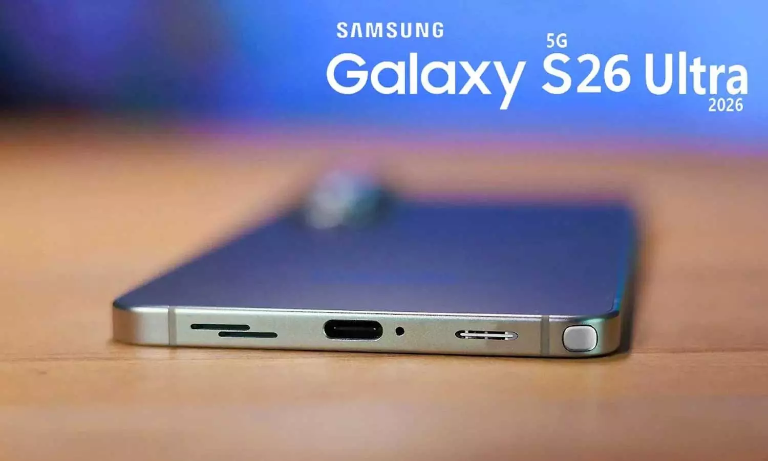 Samsung Galaxy S26 Ultra Samsung Galaxy S26 Ultra